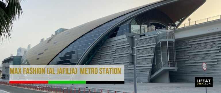 Max Fashion Al Jafilia Metro Station Red Line 1